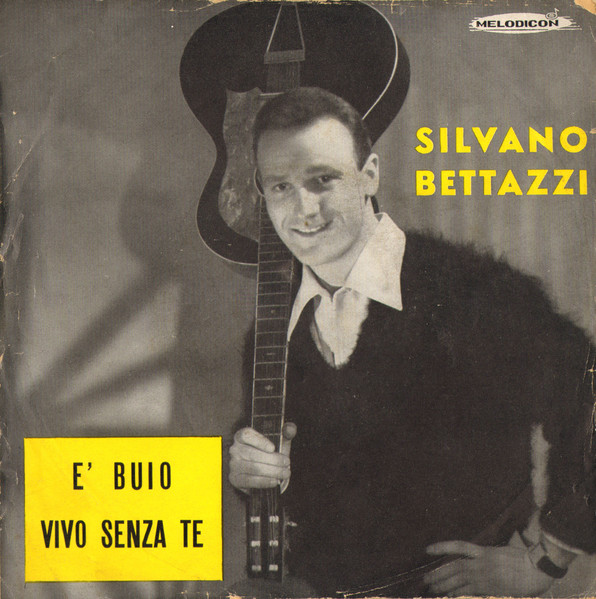 È Buio / Vivo Senza Te