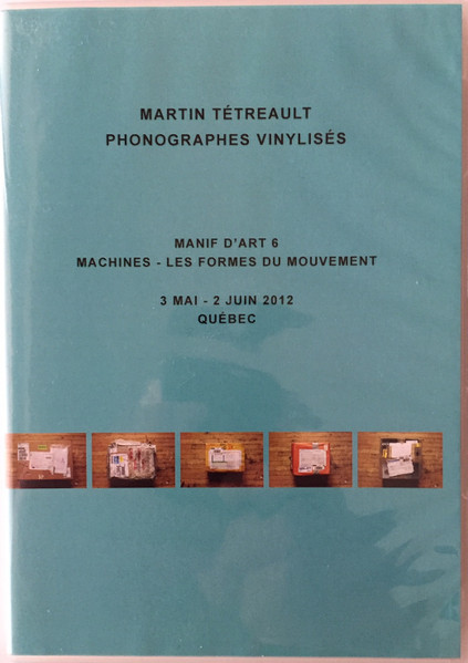 Martin Tétreault - Phonographes Vinylisés