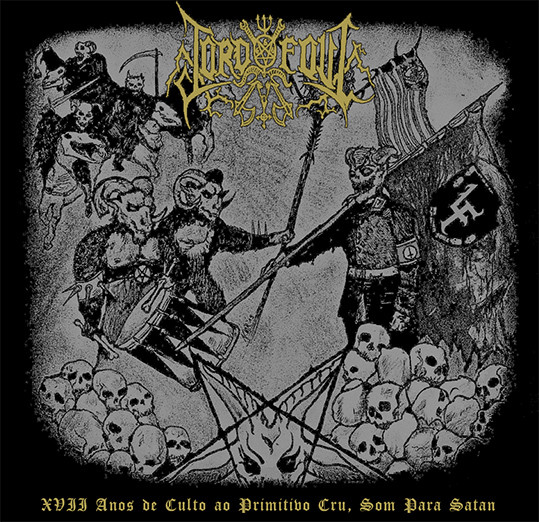 XVII Anos De Culto Ao Primitivo Cru, Som Para Satan