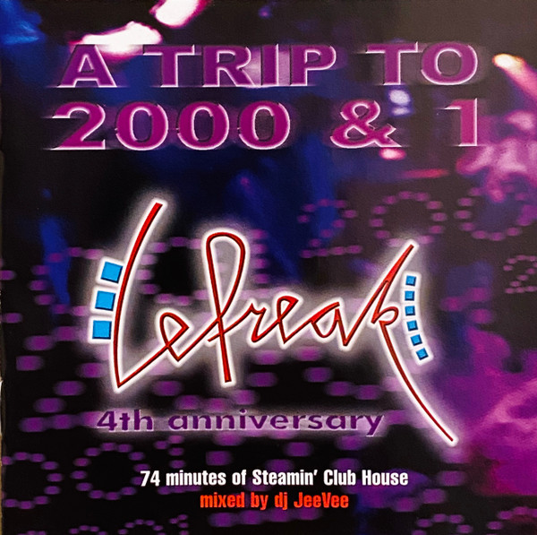 Lefreak 4th Anniversary, A Trip To 2000 & 1