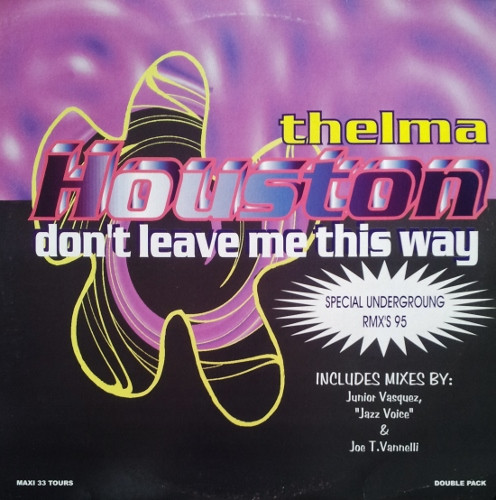 Don't Leave Me This Way (Special Underground RMX's 95)