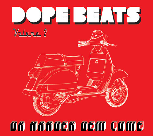 Dope Beats Vol.2 (The Harder They Come)