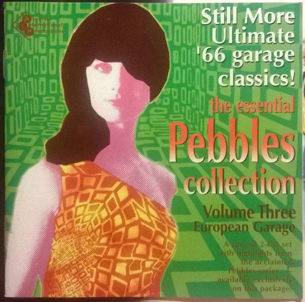 The Essential Pebbles Collection - Volume Three