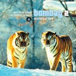 Bombay 2 - Montreal Live