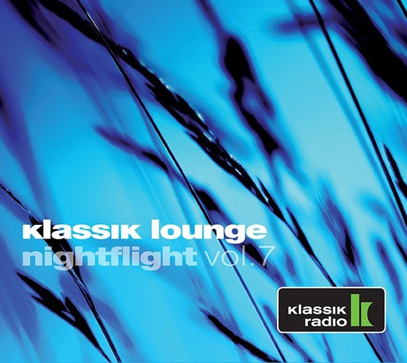 Klassik Lounge Nightflight Vol.7