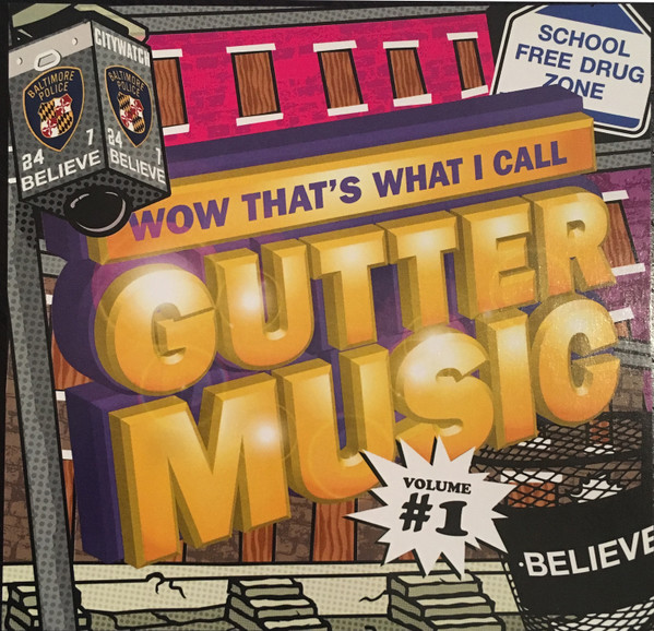 Wow That's What I Call Gutter Music Volume #1