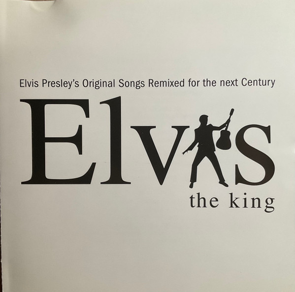 Elvis The King