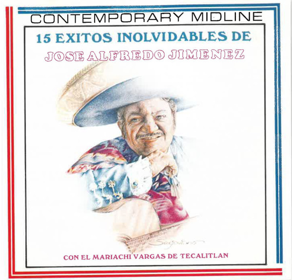 15 Exitos Inolvidables De Jose Alfredo Jimenez
