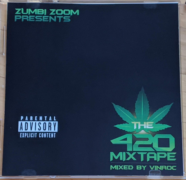 The 420 Mixtape (Mixed By Vinroc)