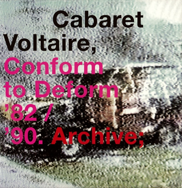 Conform To Deform '82 / '90. Archive;
