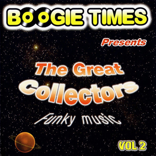 Boogie Times Presents The Great Collectors Vol. 2