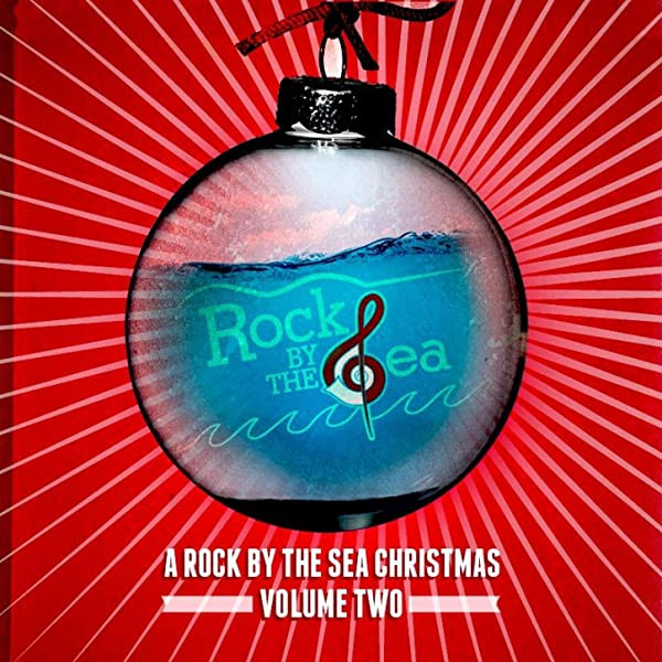 A Rock By The Sea Christmas Volume Two