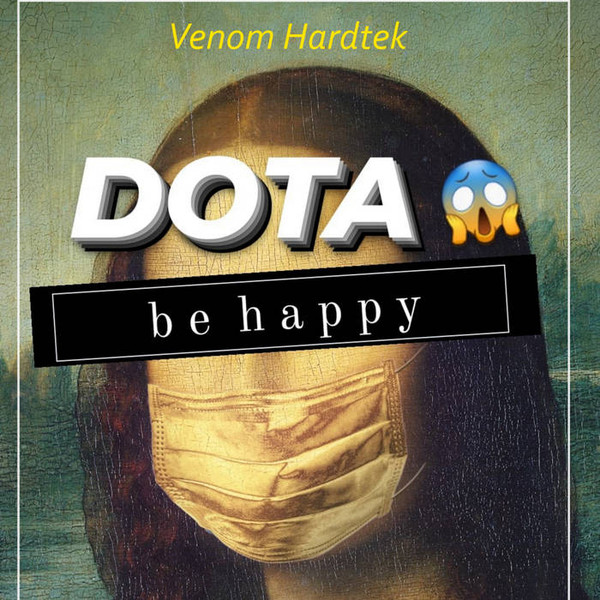 DOTA (Be Happy)