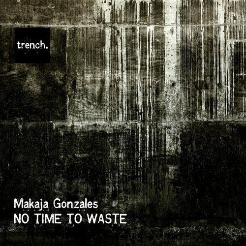 No Time To Waste