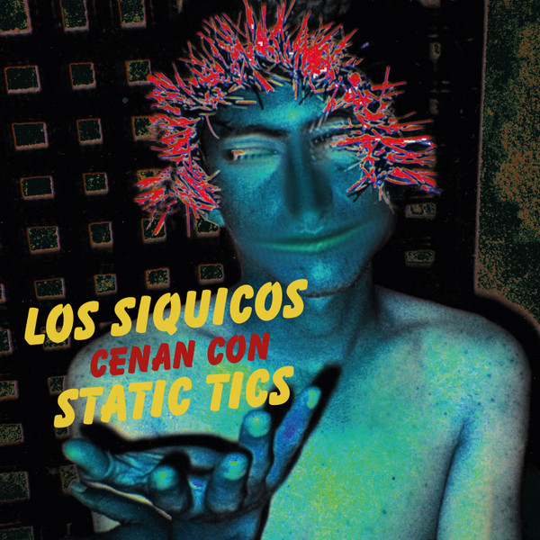 Los Siquicos Cenan Con Static Tics