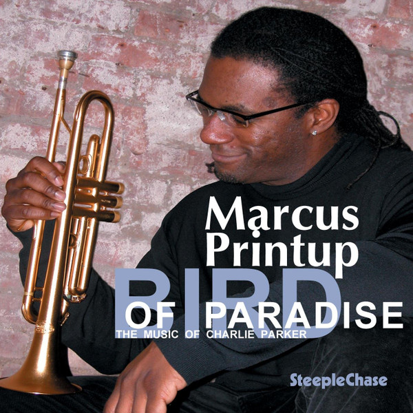 Bird Of Paradise: The Music Of Charlie Parker
