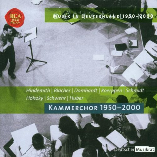 Musik In Deutschland 1950-2000 – Konzertmusik – Vokale Kammermusik – Kammerchor 1950–2000