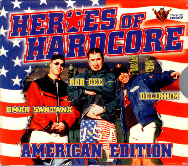 Heroes Of Hardcore - American Edition