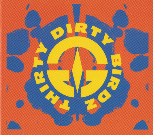 Thirty Dirty Birdz