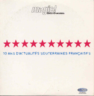 10 Ans D'actualités Souterraines Françaises