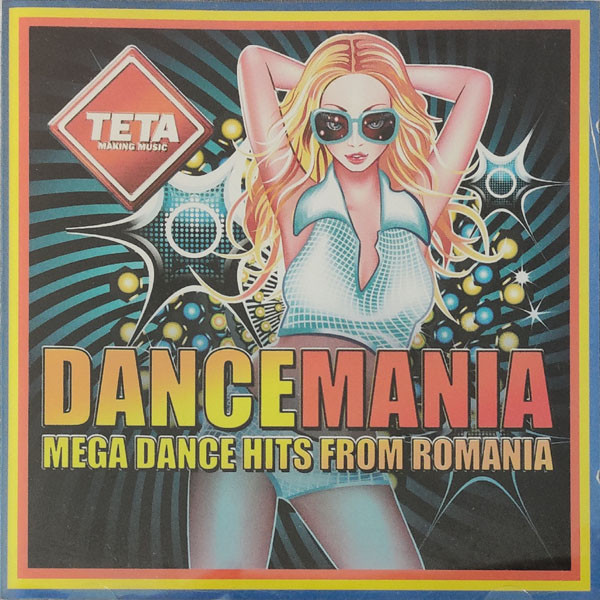 DanceMania (Mega Dance Hits From Romania)
