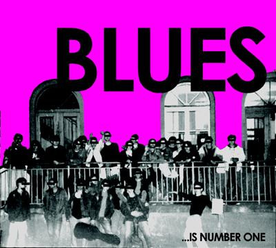 Blues ...Is Number One