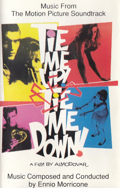 Tie Me Up! Tie Me Down! (Music From The Motion Picture Soundtrack)