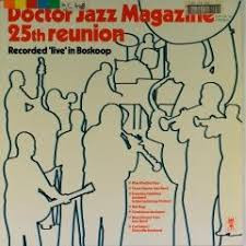 Doctor Jazz Magazine's 25th Reunion