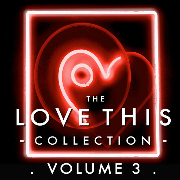 The Love This Collection: Volume 3