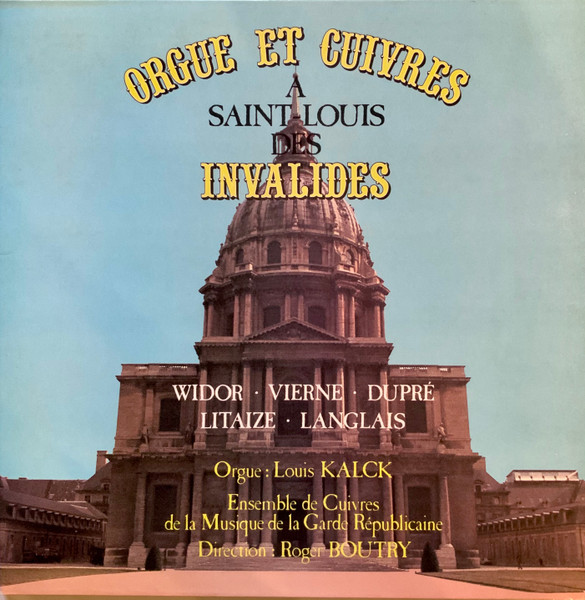 Orgue Et Cuivres À Saint-Louis Des Invalides