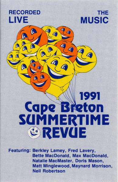 1991 Cape Breton Summertime Revue - The Music