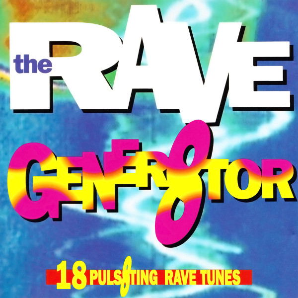 The Rave Gener8tor
