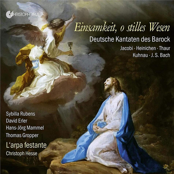 Einsamkeit, O Stilles Wesen - Deutsche Kantaten Des Barock