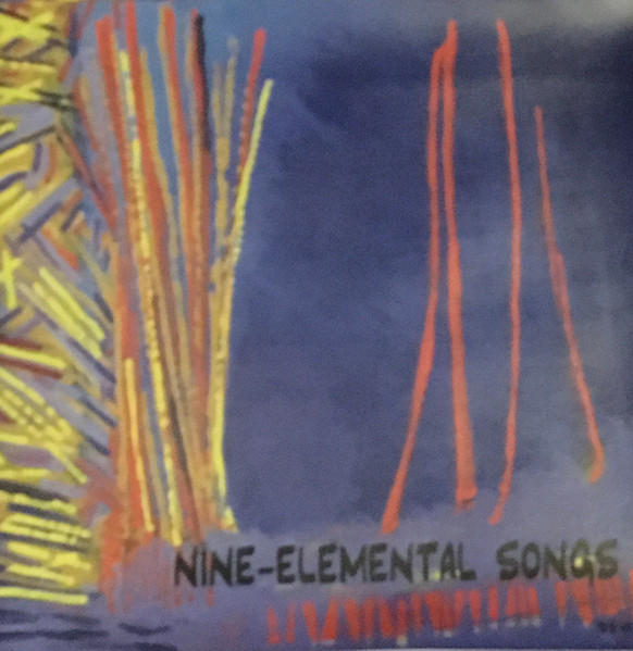 Nine Elemental Songs