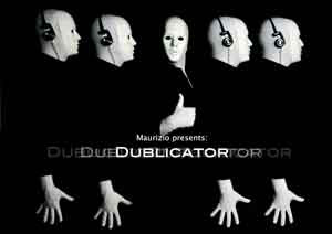 Maurizio Presents: Dublicator