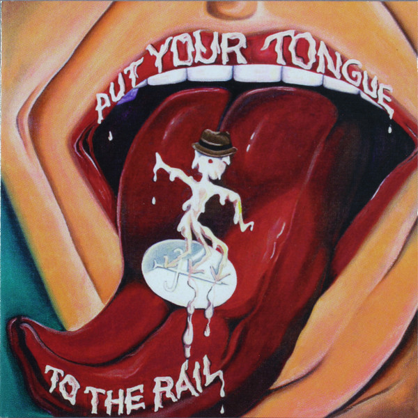 Put Your Tongue To The Rail: The Philly Comp For Catholic Children (Songs Of The Jim Carroll Band)