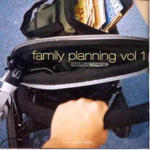 Family Planning Vol. 1