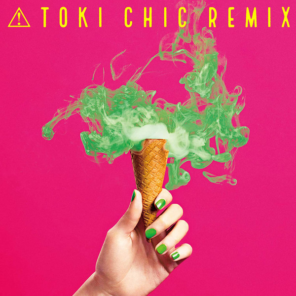 Toki Chic Remix