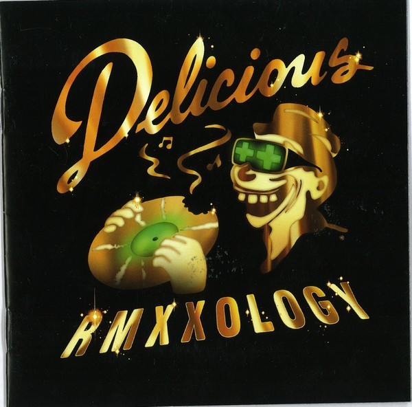 Delicious Vinyl All-Stars - Rmxxology Deluxe Edition
