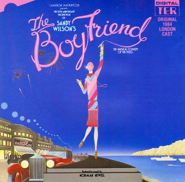 The Boyfriend - Original 1984 London Cast