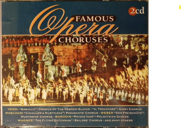 Famous Opera Choruses