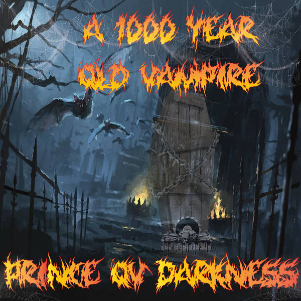 A 1000 Year Old Vampire