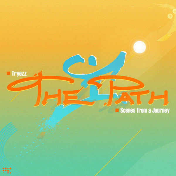 The Path: Scenes From A Journey