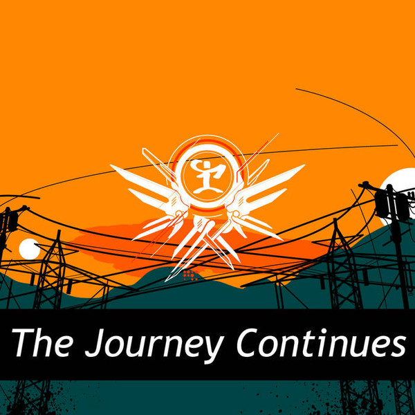 The Journey Continues (Much Love)