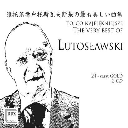 To, Co Najpiękniejsze (The Very Best Of Lutosławski)