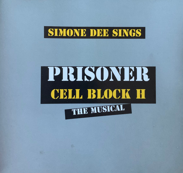 Prisoner Cell Block H The Musical