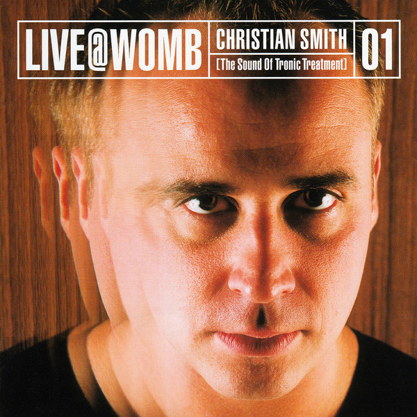 Live @ Womb 01: The Sound Of Tronic Treatment