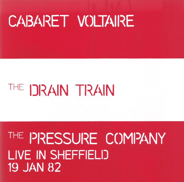 The Drain Train / Live In Sheffield 19 Jan 82