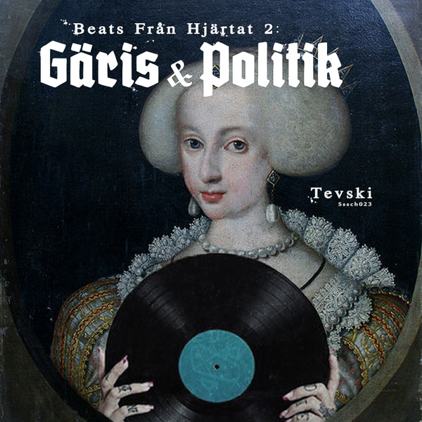 Beats Från Hjärtat 2: Gäris & Politik