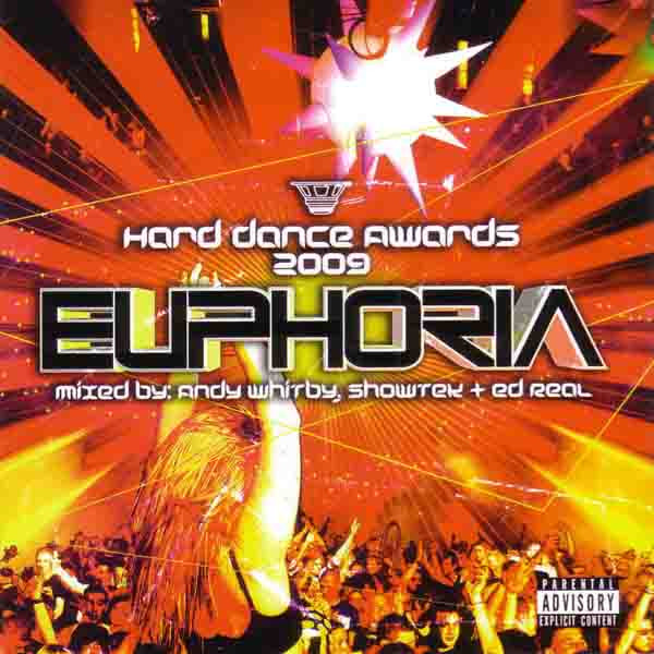 Hard Dance Awards 2009 Euphoria